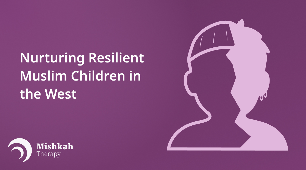 Heart-to-Heart: Nurturing Resilient Muslim Children in the West
